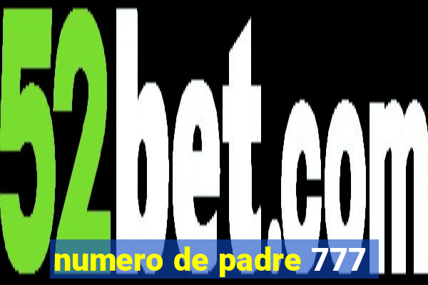 numero de padre 777